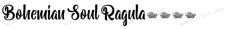 Bohemian Soul Ragula字体转换